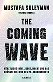 Mustafa Suleyman/Michael Bhaskar - The Coming Wave