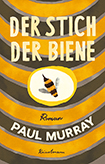 Paul Murray - Der Stich der Biene