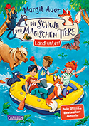 Margit Auer - Die Schule der magischen Tiere