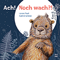Lorenz Pauli/Kathrin Schärer - Ach! Noch wach?!