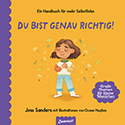 Jessica Sanders - Du bist genau richtig!