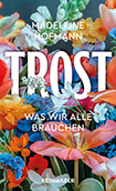 Madeleine Hofmann – Trost