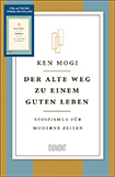 Ken Mogi – Der alte Weg zu einem guten Leben