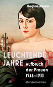 Regine Ahrem - Leuchtende Jahre
