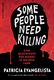 Patricia Evangelista - Some People Need Killing