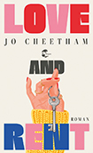 Jo Cheetham - Love and Rent