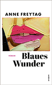 Anne Freytag - Blaues Wunder