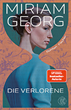 Miriam Georg - Die Verlorene