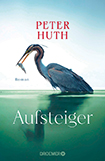 Peter Huth - Aufsteiger