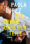Paola Lopez - Die Summe unserer Teile