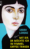 Sarah Lorenz - Mit dir, da möchte ich im Himmel Kaffee trinken