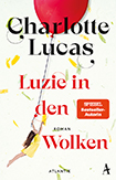 Charlotte Lucas - Luzie in den Wolken