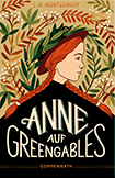 Lucy Maud Montgomery - Anne auf Green Gables