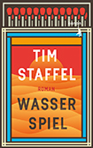 Tim Staffel - Wasserspiel