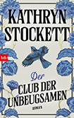Kathryn Stockett - Der Club der Unbeugsamen