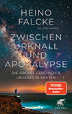 Heino Falcke/Jörg Römer - Zwischen Urknall und Apokalypse
